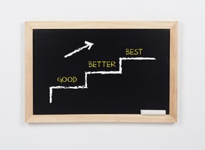Your Business is Good… Here’s How to Make it Better
